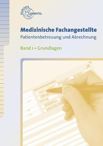 Beispielbild fr Medizinische Fachangestellte Patientenbetreuung und Abrechnung 01. Grundlagen zum Verkauf von medimops