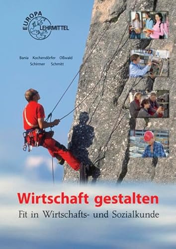 Stock image for Wirtschaft gestalten : Fit in Wirtschafts- und Sozialkunde for sale by Buchpark