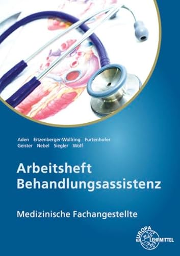 Beispielbild fr Arbeitsheft Behandlungsassistenz: Medizinische Fachangestellte zum Verkauf von medimops