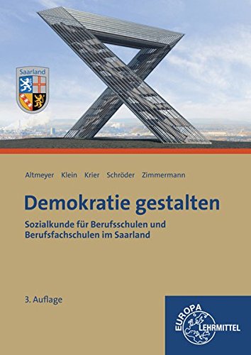 9783808567555: Demokratie gestalten - Saarland: Sozialkunde fr Berufsschulen und Berufsfachschulen im Saarland