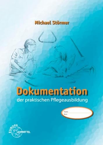 Imagen de archivo de Dokumentation der praktischen Pflegeausbildung a la venta por medimops