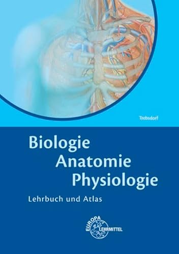 Beispielbild fr Biologie, Anatomie, Physiologie: Lehrbuch und Atlas zum Verkauf von medimops