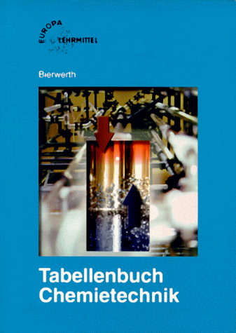 9783808570821: Tabellenbuch Chemietechnik - Bierwerth, Walter