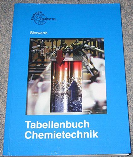 Tabellenbuch Chemietechnik (9783808570869) by Walter Bierwerth