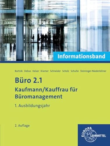 9783808571705: Bro 2.1- Kaufmann/Kauffrau fr Bromanagement: Informationsband 1. Ausbildungsjahr