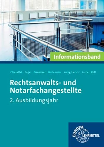 Imagen de archivo de Rechtsanwalts- und Notarfachangestellte, Informationsband 2. Ausbildungsjahr a la venta por medimops