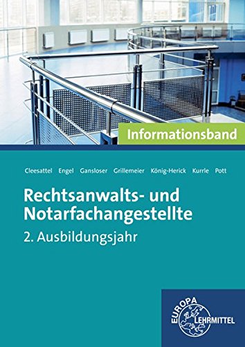 Stock image for Rechtsanwalts- und Notarfachangestellte, Informationsband 2. Ausbildungsjahr for sale by medimops