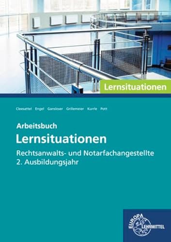 Stock image for Rechtsanwalts- und Notarfachangestellte, Lernsituationen: 2. Ausbildungsjahr for sale by medimops