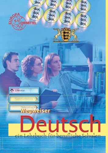 9783808572207: Wegweiser Deutsch: Lehrbuch fr berufliche Schulen