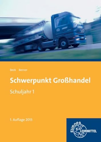 Stock image for Schwerpunkt Grohandel Schuljahr 1. Baden-Wrttemberg for sale by medimops