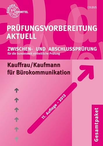 9783808573983: Prfungsvorbereitung Aktuell. Kauffrau /Kaufmann fr Brokommunikation. Gesamtpaket: Zwischen- und Abschluprfung
