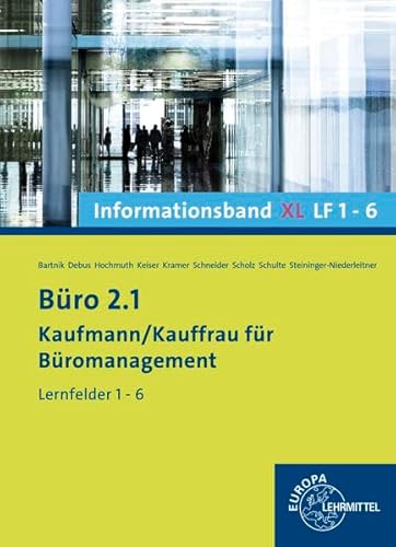 Stock image for Bro 2.1 - Kaufmann/Kauffrau fr Bromanagement: Informationsband XL, Lernfelder 1-6 for sale by bemeX