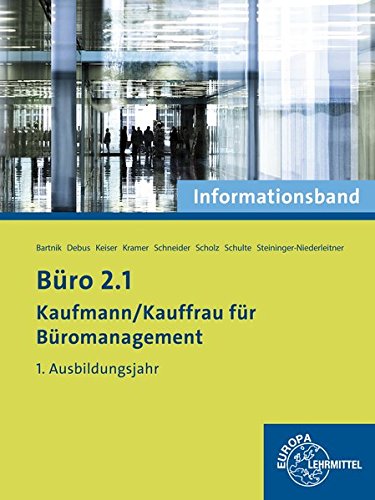 Beispielbild fr Bro 2.1- Kaufmann/Kauffrau fr Bromanagement: Informationsband 1. Ausbildungsjahr zum Verkauf von bemeX
