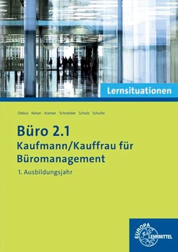 Stock image for Bro 2.1 - Kaufmann/Kauffrau fr Bromanagement: Lernsituationen 1. Ausbildungsjahr for sale by medimops