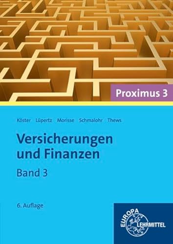 Beispielbild fr Versicherungen und Finanzen (Proximus 3): Band 3 zum Verkauf von medimops