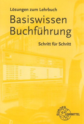 9783808577752: Basiswissen Buchfhrung Schritt fr Schritt: Lsungen