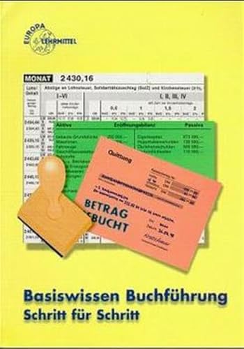 Beispielbild fr Basiswissen Buchfhrung Schritt fr Schritt, EURO, m. CD-ROM zum Verkauf von medimops