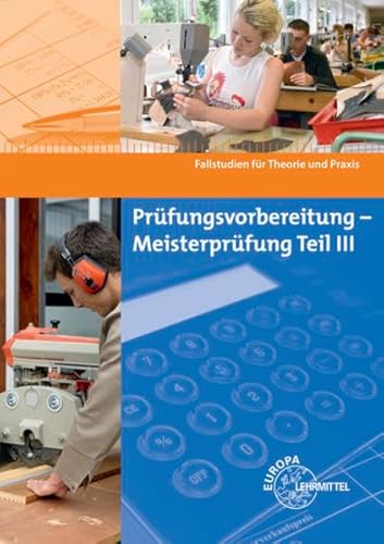 Beispielbild fr Prfungsvorbereitung Meisterprfung 03: Fallstudien fr Theorie und Praxis zum Verkauf von medimops