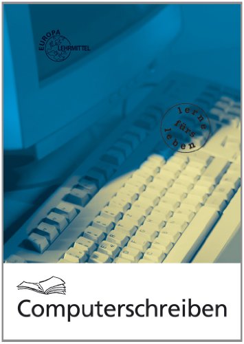 9783808582749: Computerschreiben Kopfspirale: Texteingabe - Textbearbeitung - Textgestaltung