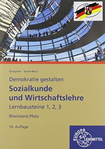 Stock image for Sozialkunde und Wirtschaftslehre in Lernbausteinen: Demokratie gestalten for sale by medimops