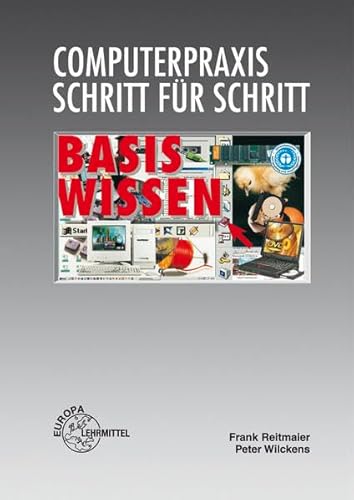 Beispielbild fr Computerpraxis Basiswissen + CD-ROM zum Verkauf von Versandantiquariat Jena