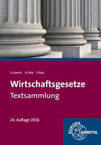 Stock image for Wirtschaftsgesetze Textsammlung for sale by medimops