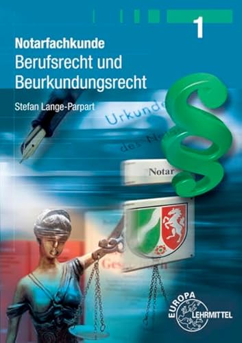 Beispielbild fr Notarfachkunde - Berufsrecht und Beurkundungsrecht zum Verkauf von medimops