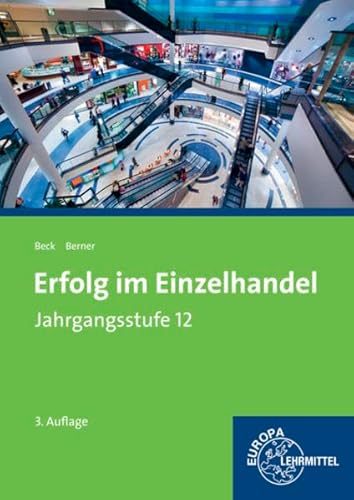 Beispielbild fr Erfolg im Einzelhandel Jahrgangsstufe 12: Lehrbuch zum Verkauf von medimops