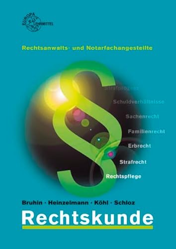 Stock image for Rechtskunde fr Rechtsanwalts- und Notarfachangestellte for sale by medimops