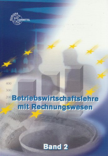 Betriebswirtschaftlehre mit Rechnungswesen 2. (9783808599532) by Ball, Sara; Hasse, Friedhelm; Rexing, Heinz-Peter; Wolff, Peter