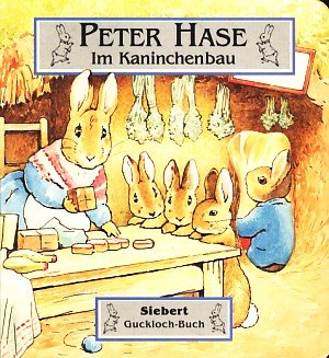 9783808925416: PETER HASE IM KANINCHENBAU (SIEBERT GUCKLOCHBUCH)