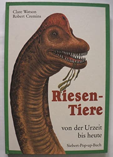 Stock image for Riesen- Tiere von der Urzeit bis heute. Pop-up- Buch for sale by medimops