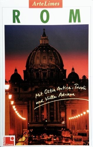 Stock image for Rom - Mit Ostia Antica, Tivoli und Villa Adriana (ArteLimes) for sale by 3 Mile Island