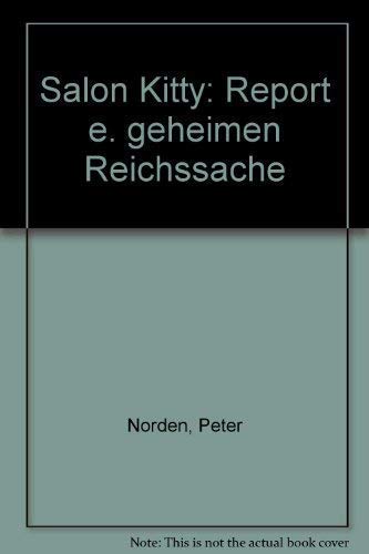 Beispielbild fr Salon Kitty - Report einer Geheimen Reichssache zum Verkauf von Kunst und Schund