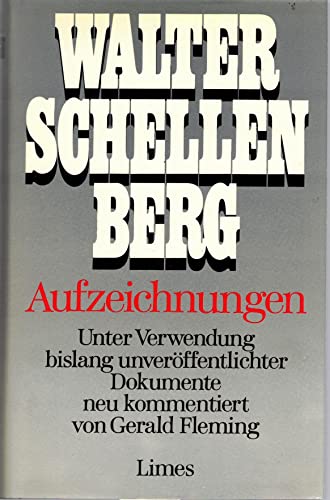 Aufzeichnungen D. Memoiren d. letzten Geheimdienstchefs unter Hitler (9783809021384) by Schellenberg, Walter