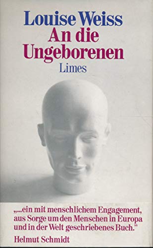 Beispielbild fr An die Ungeborenen. Brief an einen Embryo und die Antwort des Embryos. zum Verkauf von Remagener Bcherkrippe