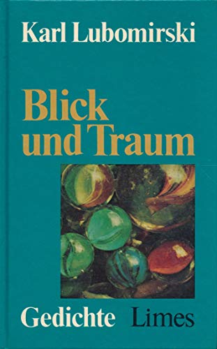 Imagen de archivo de Blick und Traum a la venta por Antiquariat Armebooks