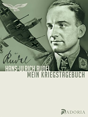 Imagen de archivo de Mein Kriegstagebuch. Aufzeichnungen eines Stukafliegers a la venta por medimops