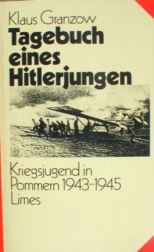 Beispielbild fr Tagebuch eines Hitlerjungen. Kriegsjugend in Pommern 1943 - 1945 zum Verkauf von medimops