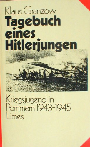 Stock image for Tagebuch eines Hitlerjungen. Kriegsjugend in Pommern 1943 - 1945 for sale by medimops