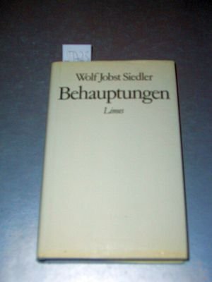 Behauptungen. - Siedler, Wolf Jobst