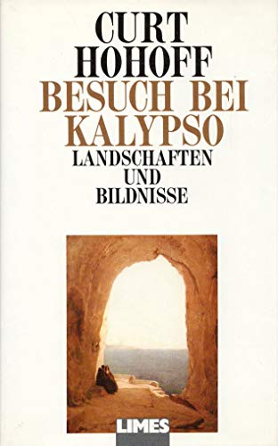 Stock image for Besuch bei Kalypso. Landschaften und Bildnisse for sale by Leserstrahl  (Preise inkl. MwSt.)