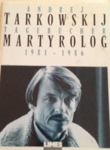 Martyrolog Band 2. Tagebücher 1981-1986 - Tarkowskij, Andrej