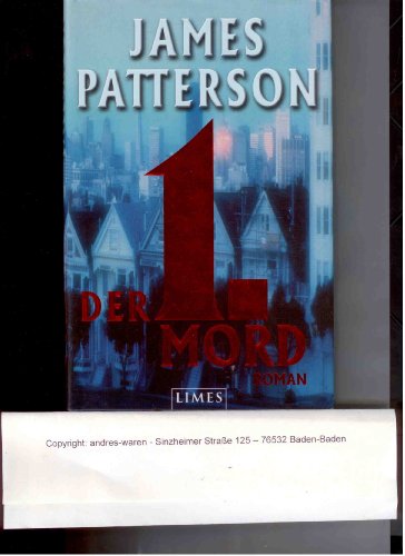 Der 1. Mord - Patterson, James, Petri, Edda