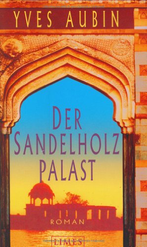Beispielbild fr Der Sandelholz-Palast. zum Verkauf von Harle-Buch, Kallbach