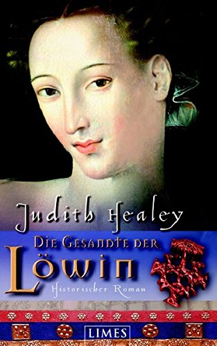 Stock image for Die Gesandte der Lwin: Historischer Roman for sale by medimops