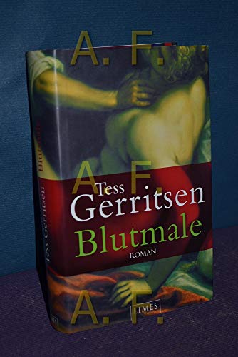 Blutmale : Roman. Dt. von Andreas Jäger - Gerritsen, Tess