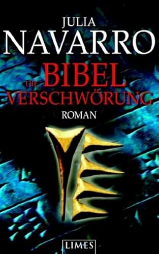 Die Bibel-Verschwörung: Roman Roman - Navarro, Julia und K. Schatzhauser