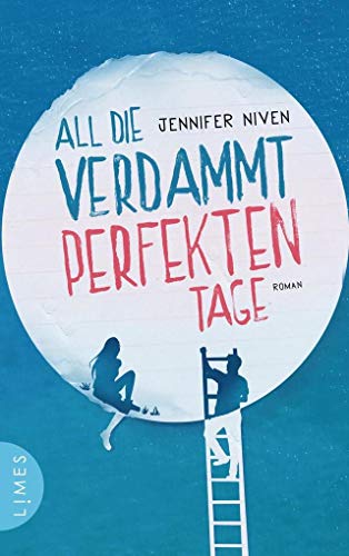 Stock image for All die verdammt perfekten Tage: Roman for sale by WorldofBooks