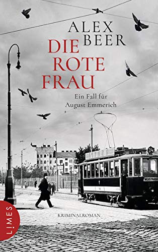 Die rote Frau: Ein Fall für August Emmerich - Kriminalroman (Die Kriminalinspektor-Emmerich-Reihe, Band 2) - Beer, Alex